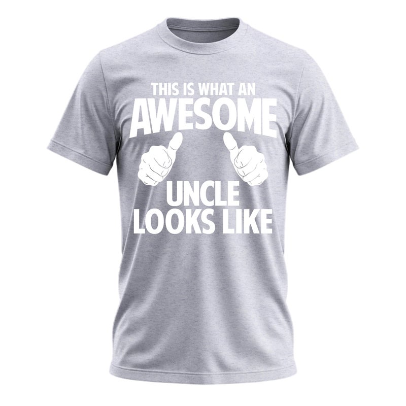 Sweet Gisele This is What an Awesome Uncle Looks Like Shirt â€“ Funny Adult Humor T-Shirt for Men, Christmas, Birthday, Announcement Gift Grey XX-Large - Image 1